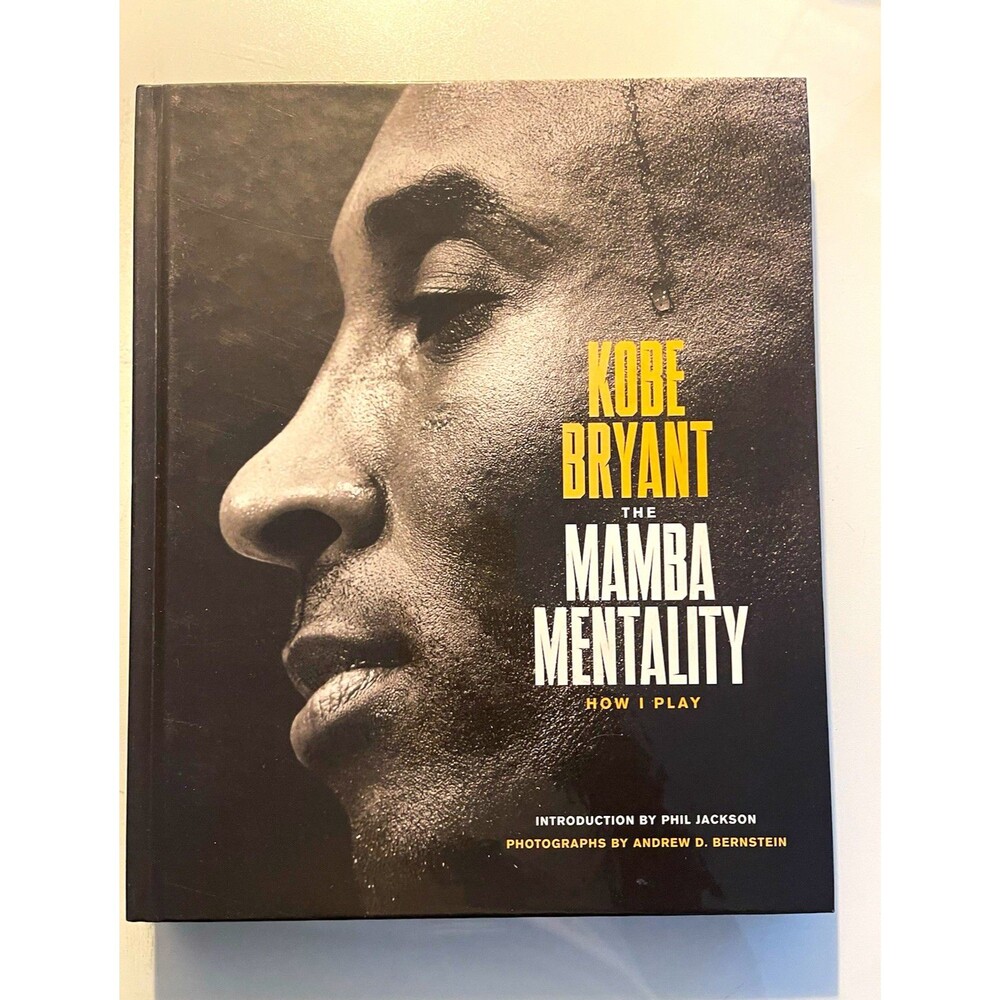 Kobe Bryant The Mamba Mentality: How I Play Illustrated Hardcover 2018